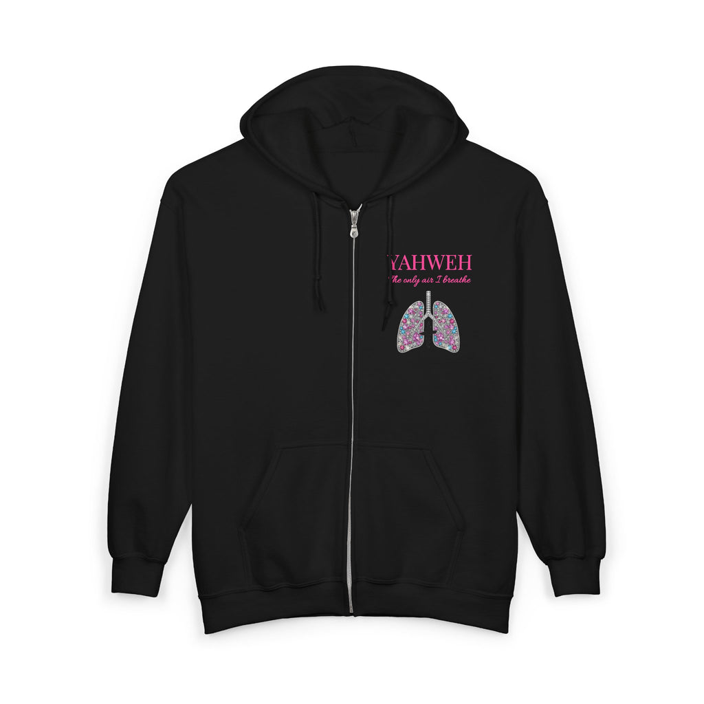 Yahweh The Only Air I Breathe Lungs Zip Hoodie — "You Are My Breath" Inspirational Christian Full‑Zip Sweatshirt