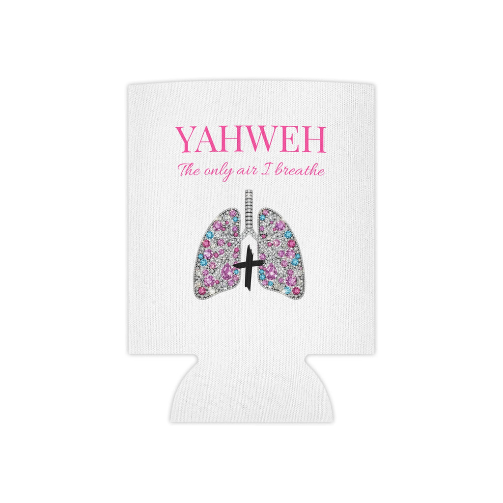 Yahweh The Only Air I Breathe Can Cooler