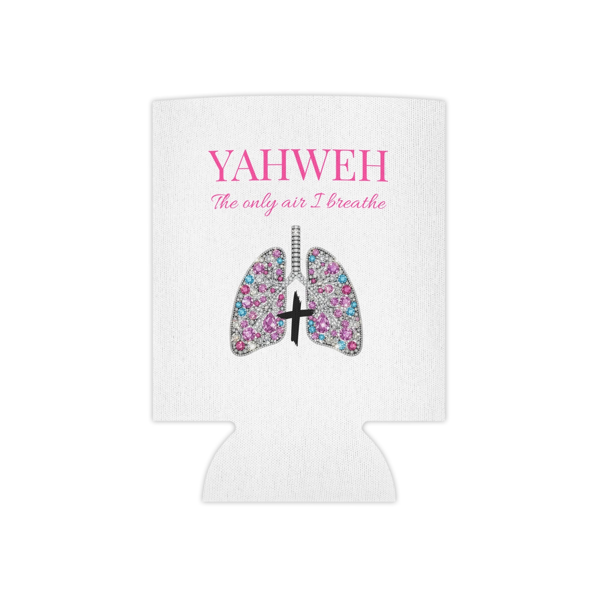 Yahweh The Only Air I Breathe Can Cooler