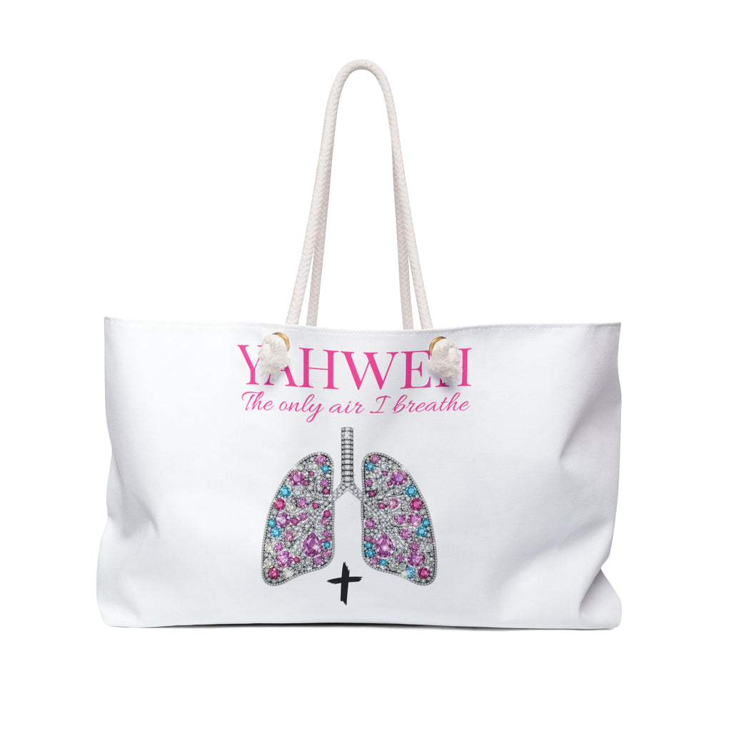 Yahweh The Only Air I Breathe Weekender Bag