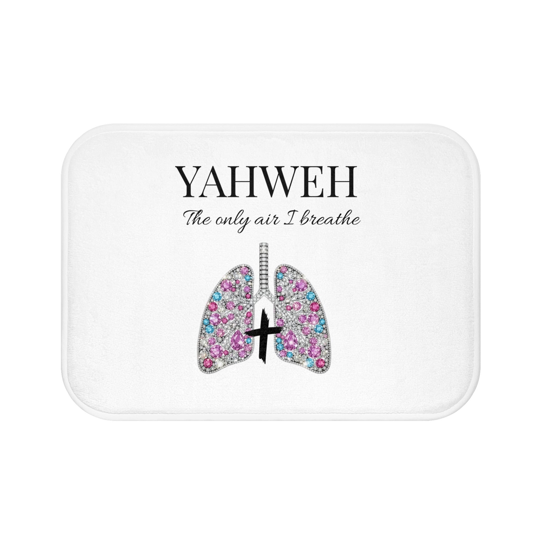 Yahweh 'The Only Air I Breathe' Bath Mat – Floral Lungs & Cross Christian Bathroom Mat