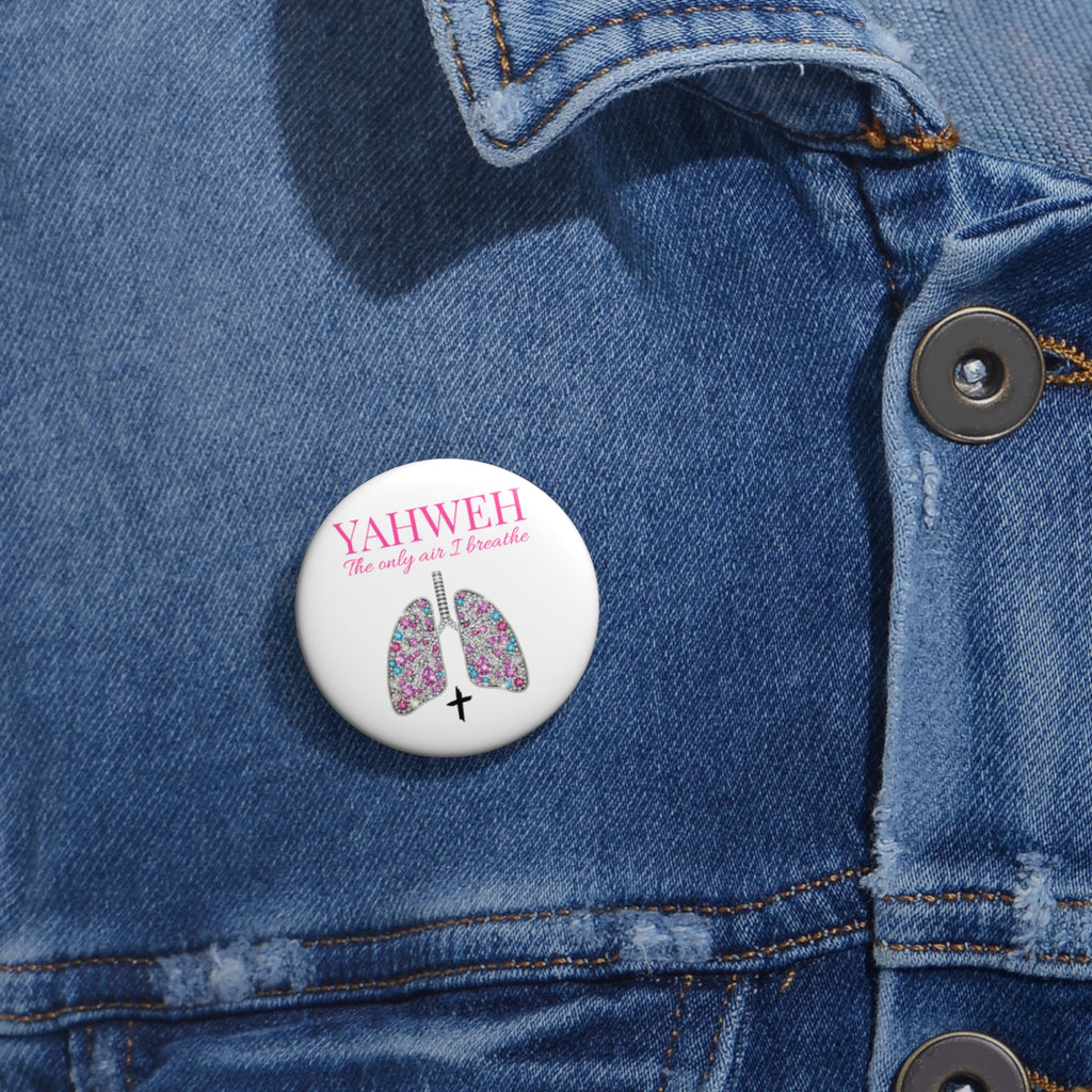 YAHWEH 'The Only Air I Breathe' Christian Pin Button — Floral Lungs Faith Badge