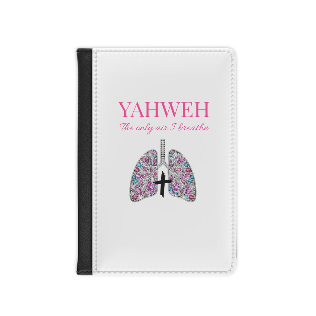 Christian "Yahweh The Only Air I Breathe" Floral Lungs Passport Cover