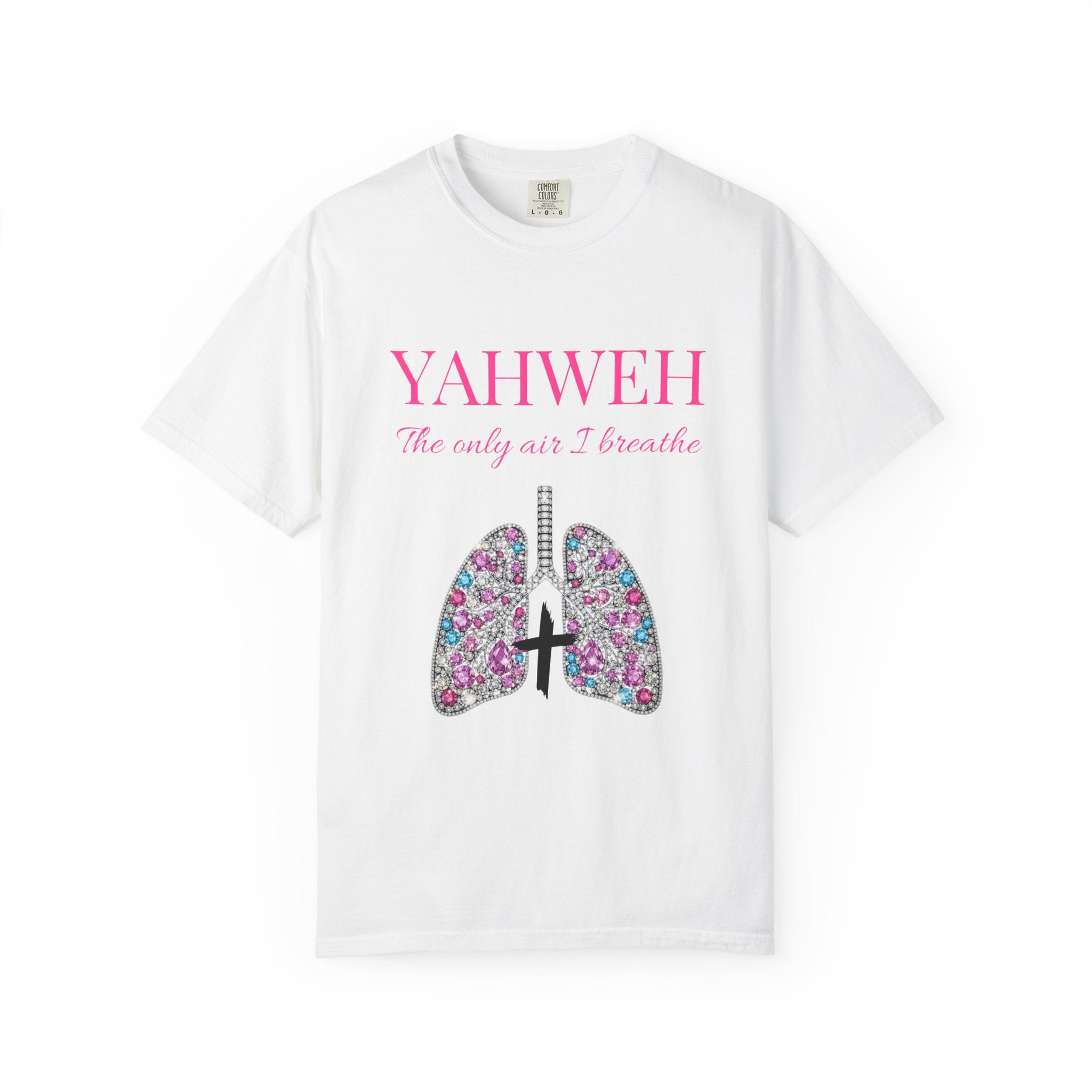 Yahweh The Only Air I Breathe  Lungs Christian T-Shirt Unisex —