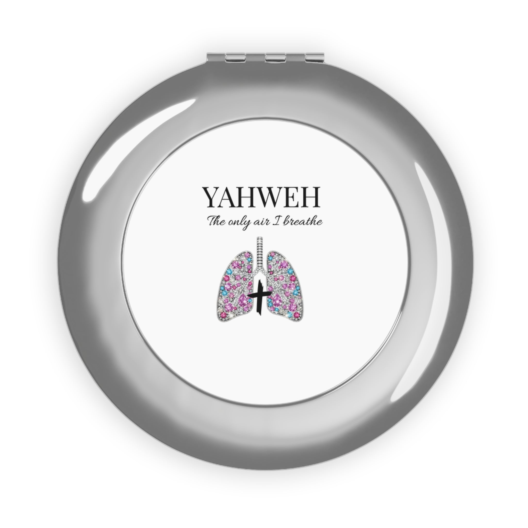 Compact Travel Mirror — "YAHWEH The Only Air I Breathe" Floral Lungs Christian Pocket Mirror