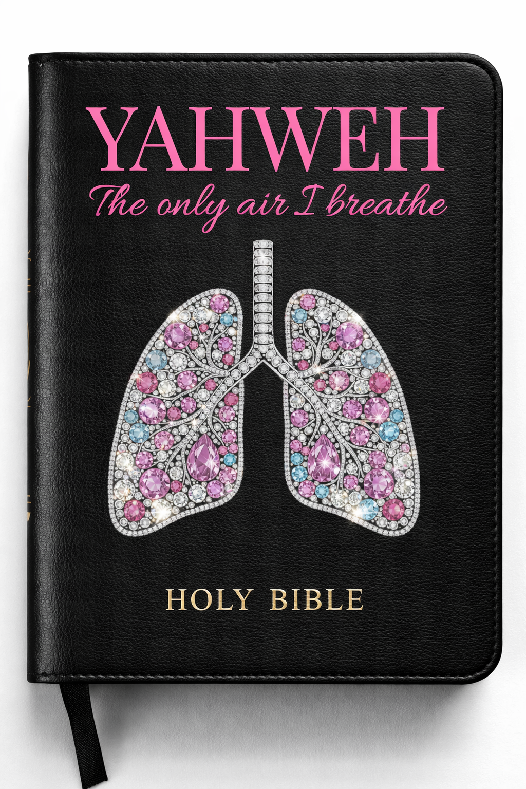 Yahweh The Only Air I Breathe Bible Cover