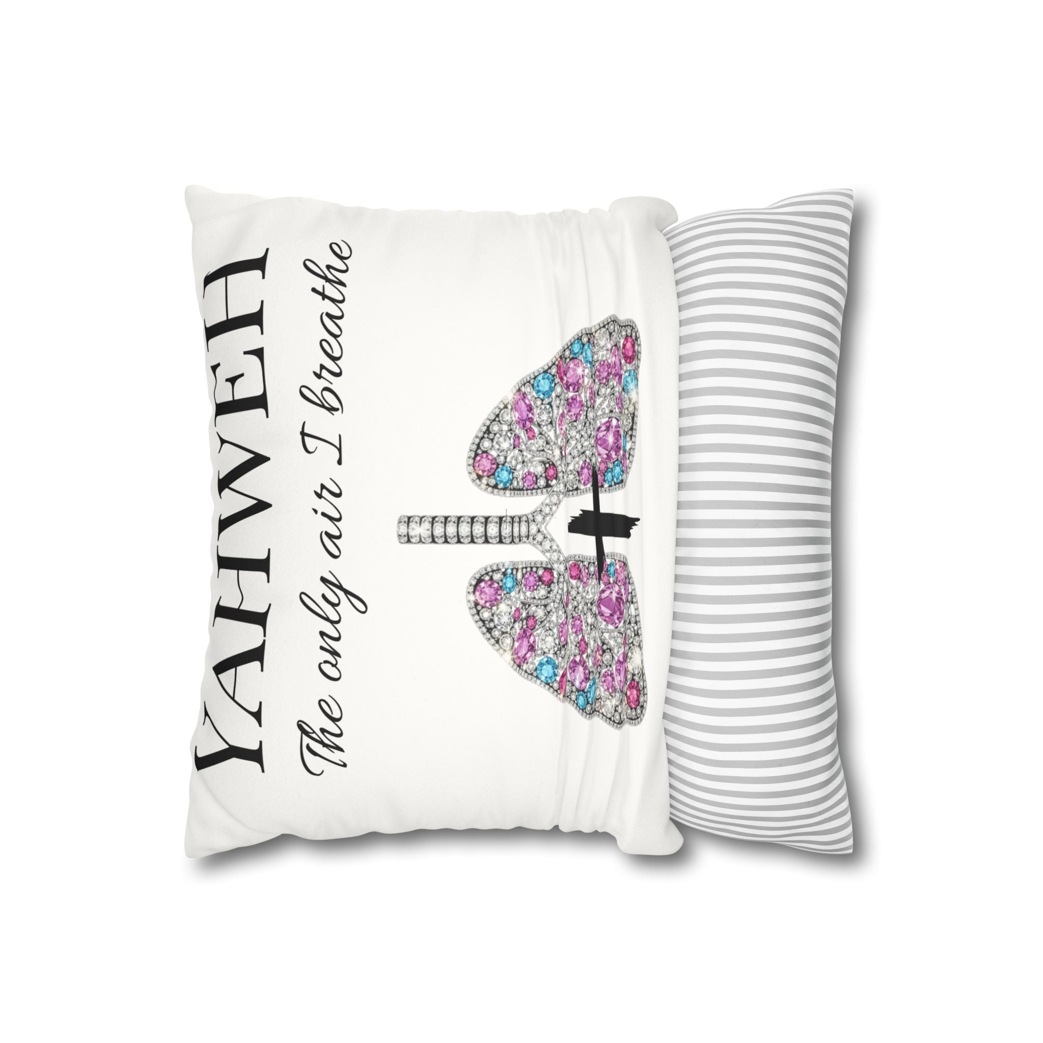 YAHWEH The Only Air I Breathe Floral Lungs Pillowcase – " Spiritual Throw Pillow