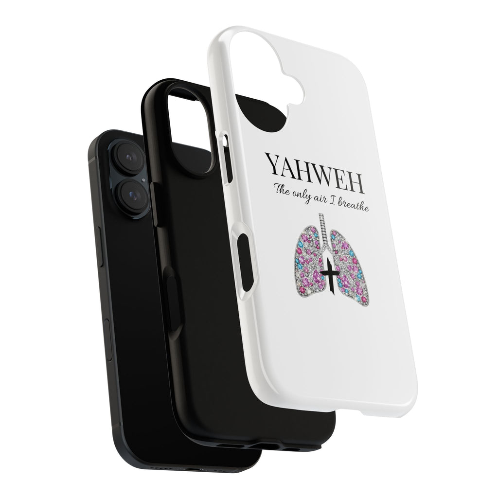 Yahweh Lungs Phone Case — "The Only Air I Breathe" Christian iPhone Cover