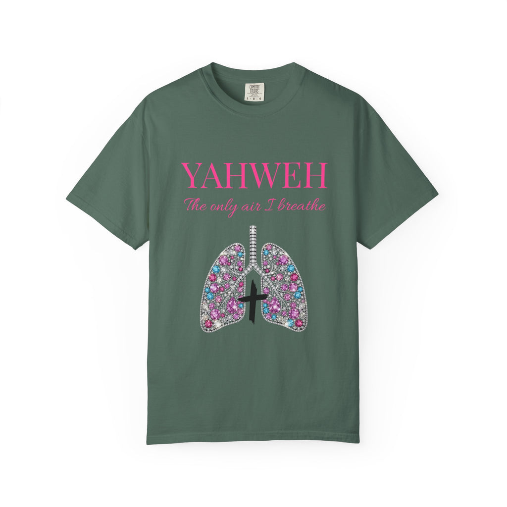 Yahweh The Only Air I Breathe  Lungs Christian T-Shirt Unisex —