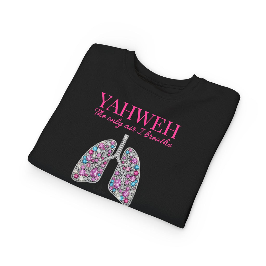 Toddler Sweatshirt - "YAHWEH The only air I breathe" Floral Lungs Christian Pullover