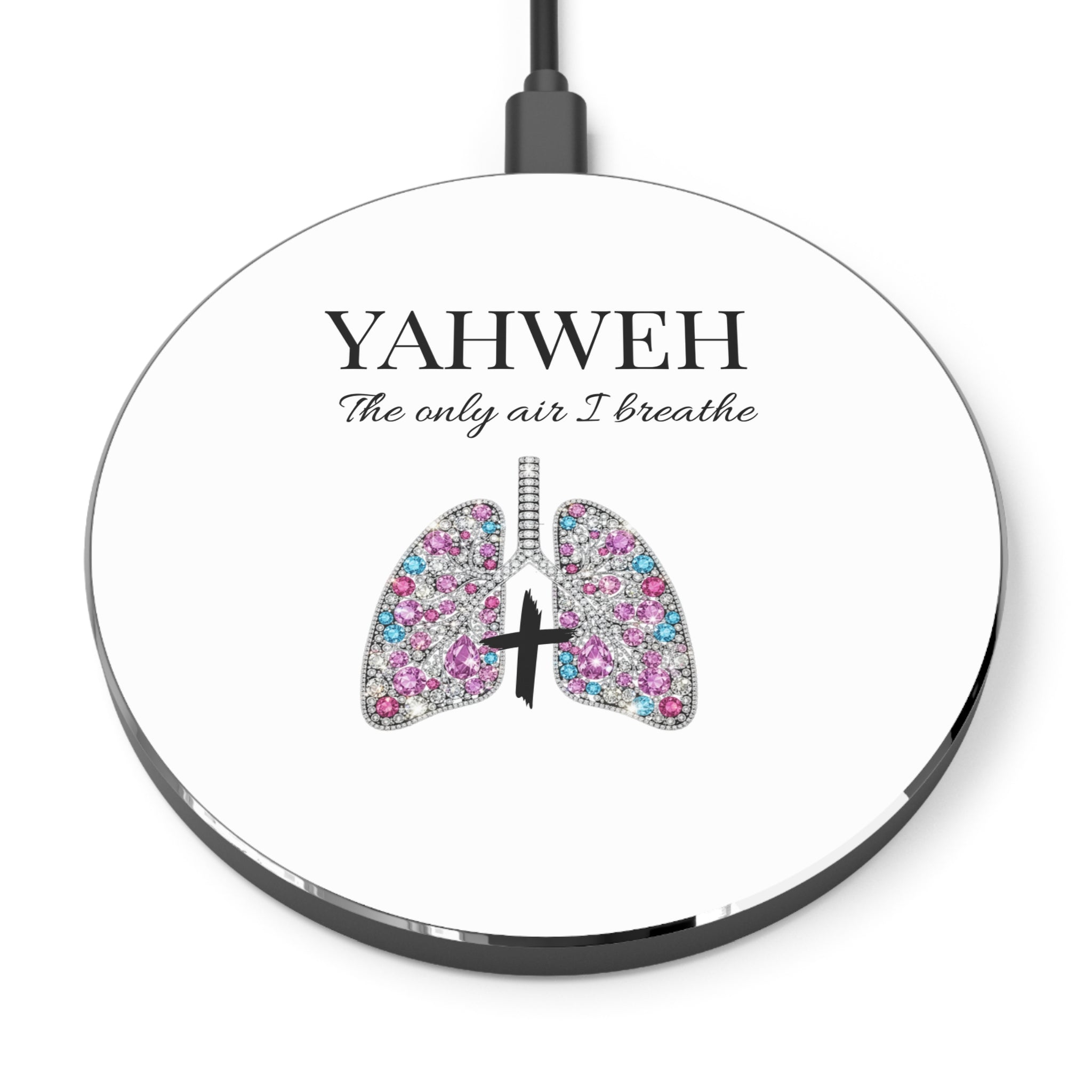 Wireless Charger – Yahweh “The Only Air I Breathe” Spiritual Phone Charger with Rhinestone Lungs Design