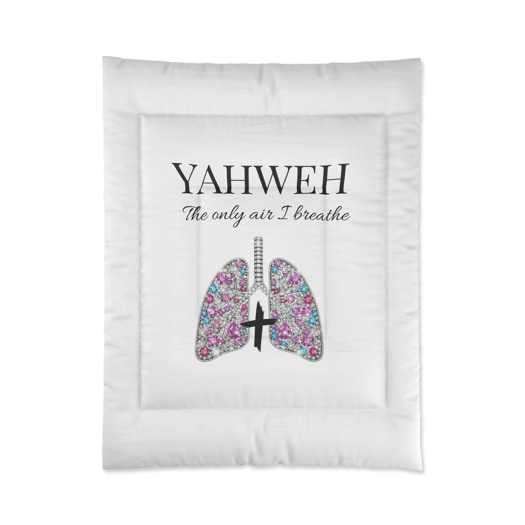 Comforter — "YAHWEH The only one I breathe" Floral Lungs Christian Bedding