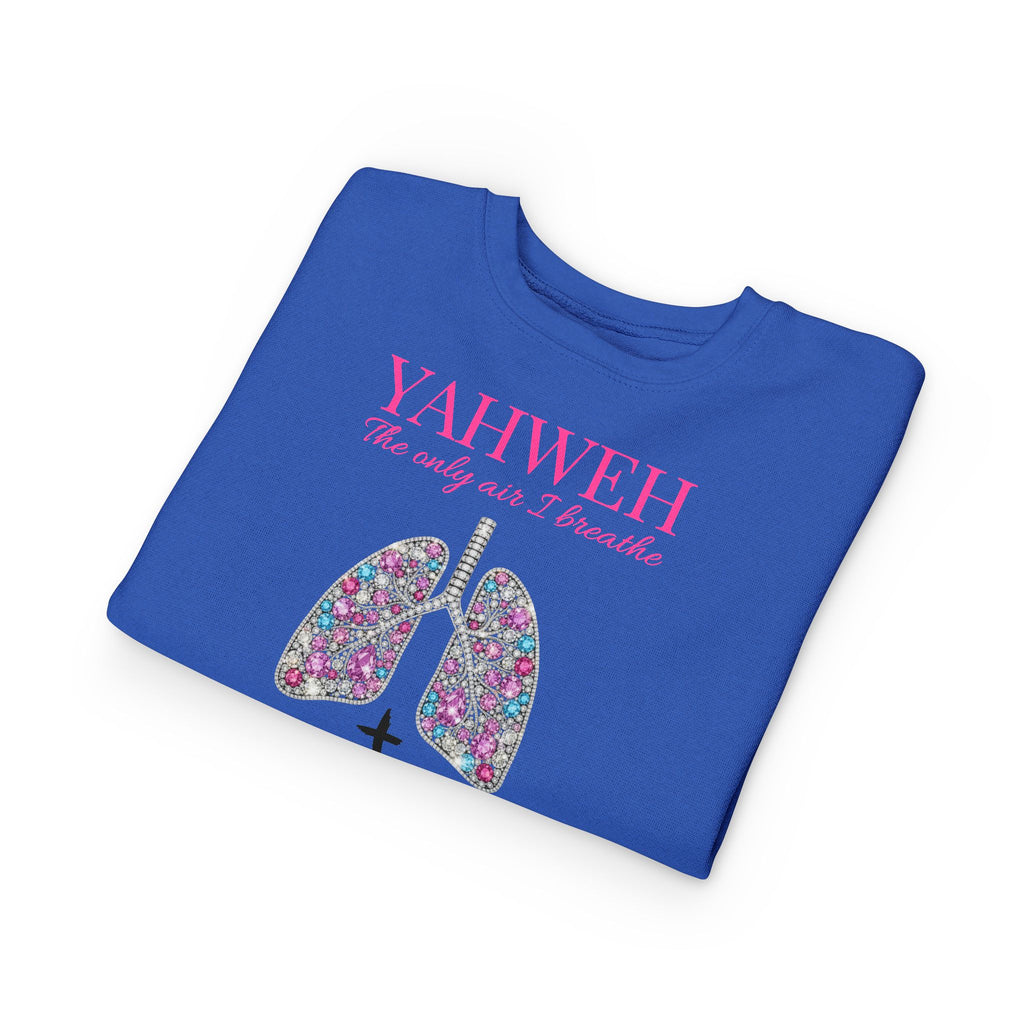 Toddler Sweatshirt - "YAHWEH The only air I breathe" Floral Lungs Christian Pullover